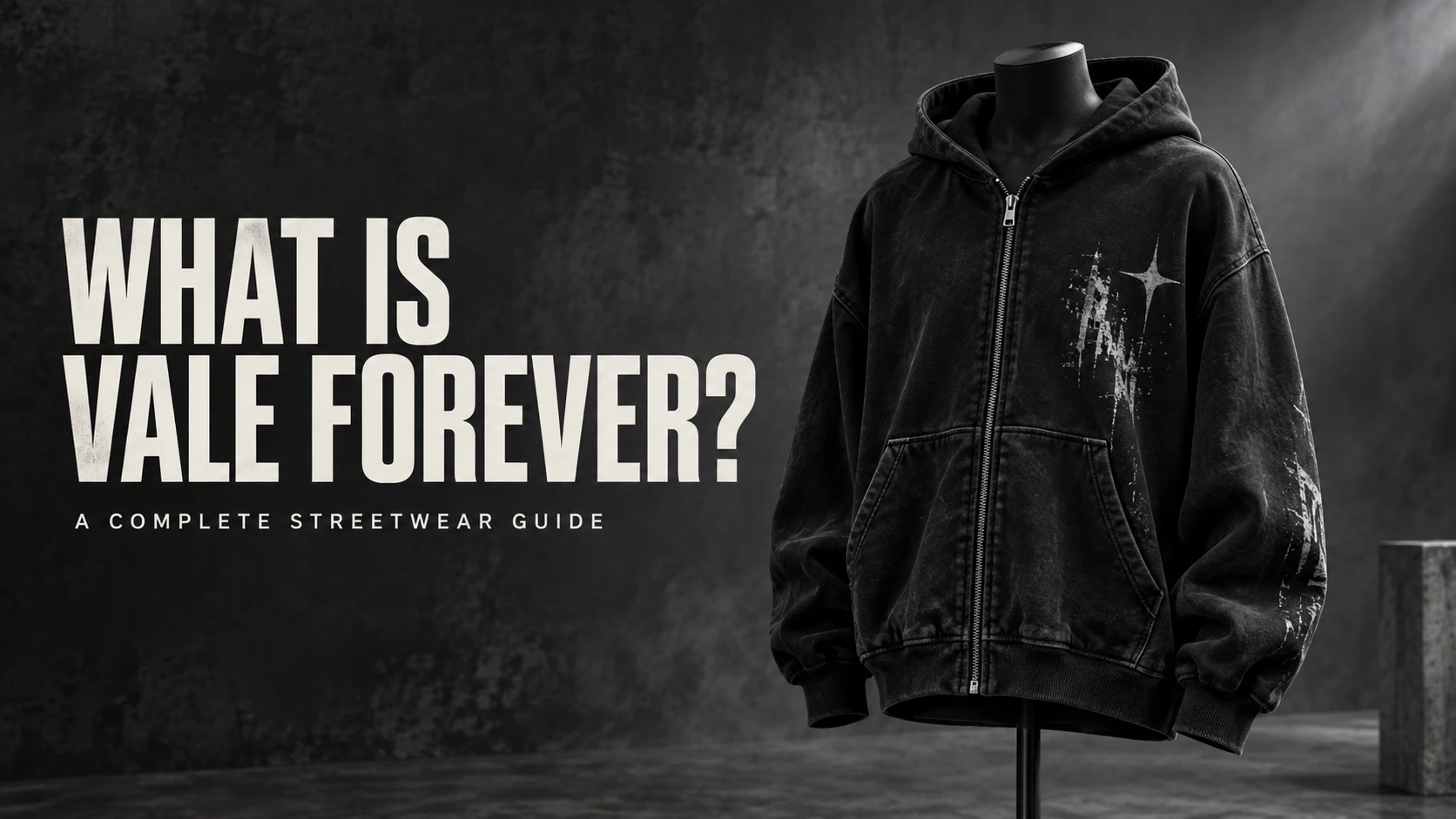 What Is Vale Forever? Complete Streetwear Guide
